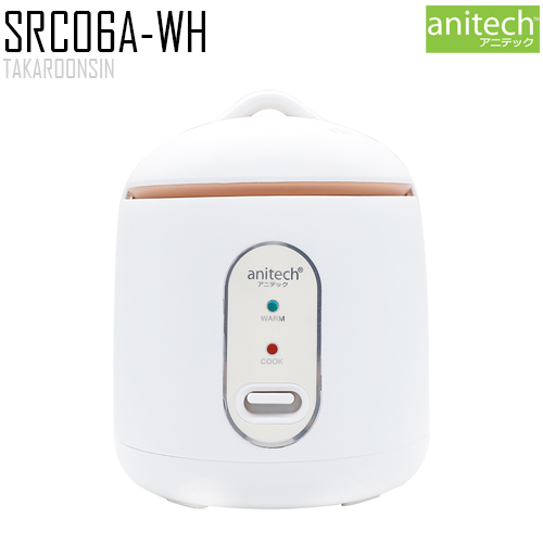 หม้อหุงข้าวไฟฟ้า Anitech รุ่น SRC06A-WH