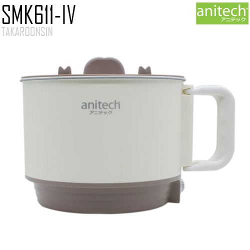 หม้อหุงไฟฟ้า Anitech รุ่น SMK611-IV